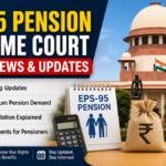 EPS 95 Pension Supreme Court Latest News: Key Developments Explained